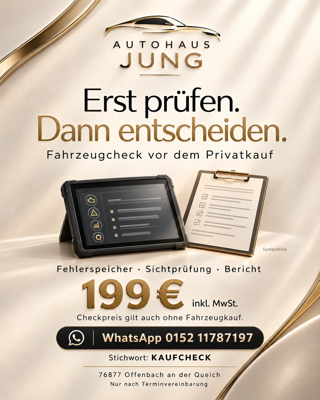Autohaus Jung: Erst prüfen. Dann entscheiden. Fahrzeugcheck vor dem Privatkauf für 199 Euro inklusive Mehrwertsteuer – mit Diagnosegerät und Prüfbericht.